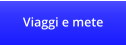 Viaggi e mete