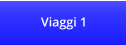 Viaggi 1