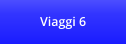 Viaggi 6
