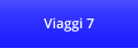 Viaggi 7