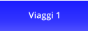 Viaggi 1