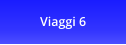Viaggi 6