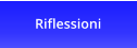 Riflessioni